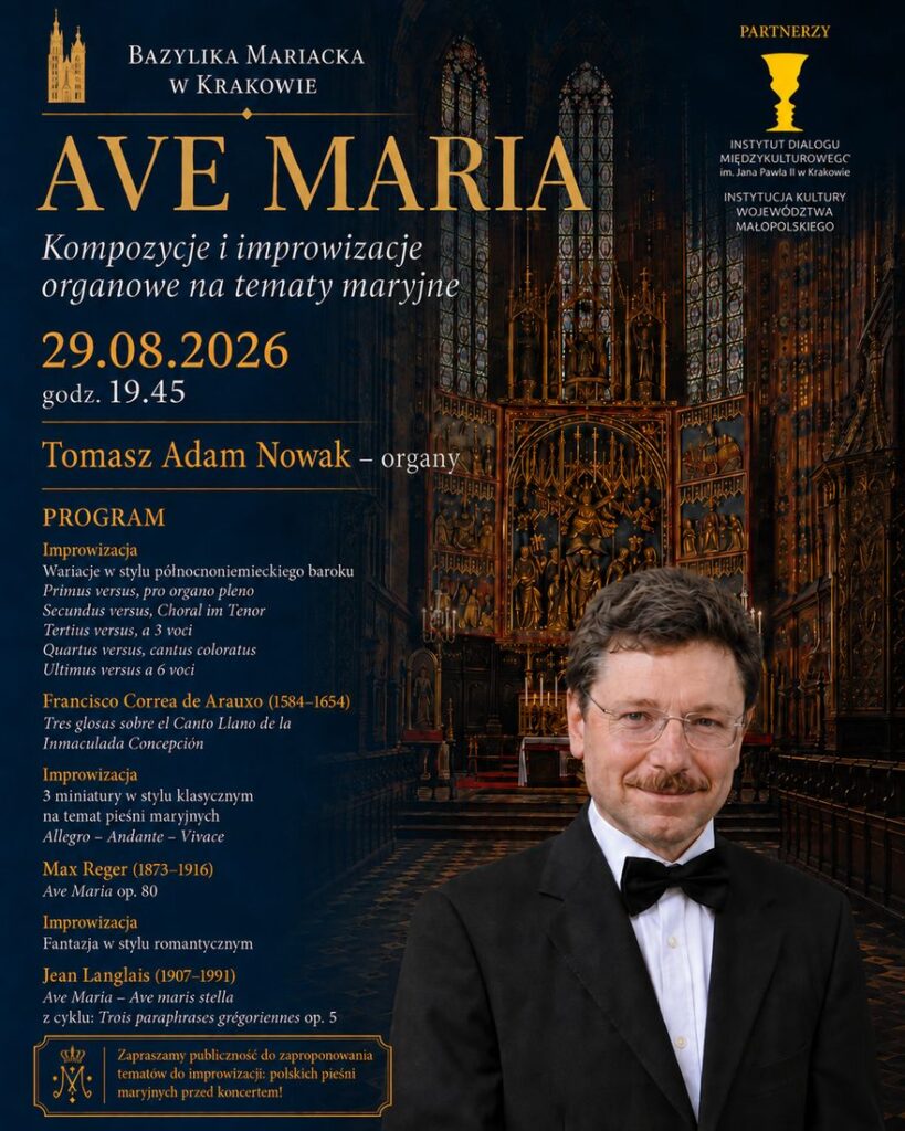 Organy, muzyka maryjna i improwizacje. Wyjątkowy koncert w Bazylice Mariackiej 1 koncert ave maria plakat