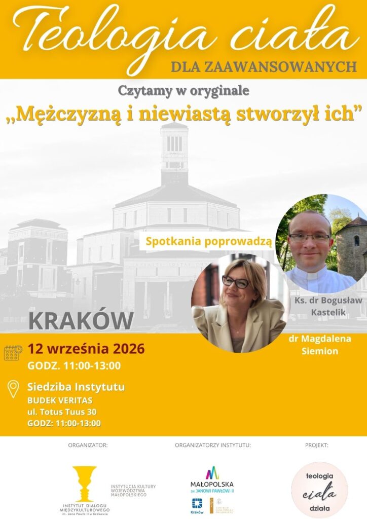 O samotności, która pomaga odnaleźć siebie. „Teologia ciała dla zaawansowanych” 1 teologia ciala spotkania 2026
