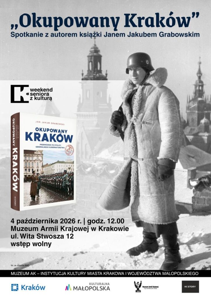 4 października spotkanie z autorem książki „Okupowany Kraków” w Muzeum Armii Krajowej 1 okupowany krakow 2